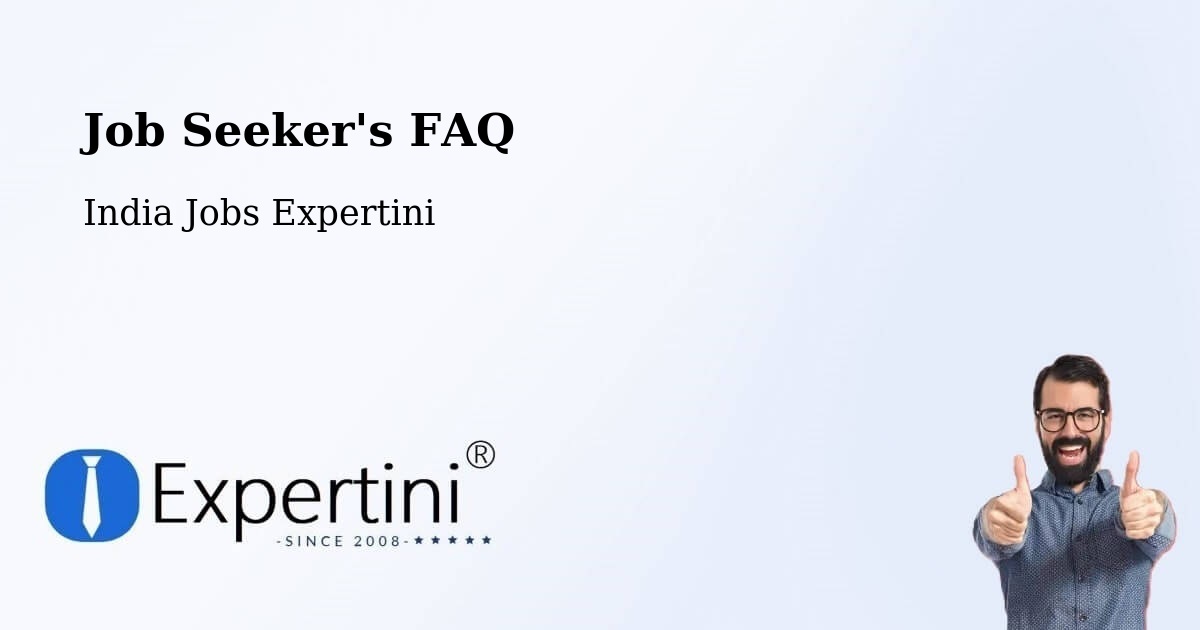 Job Seeker FAQ – Dhar - India Jobs Expertini