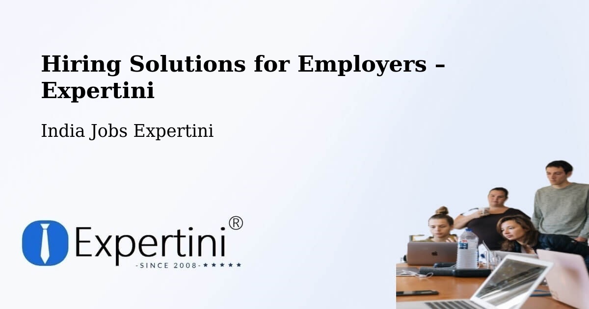 Hiring Solutions for Employers in Dhar - Dhar, India Jobs Expertini